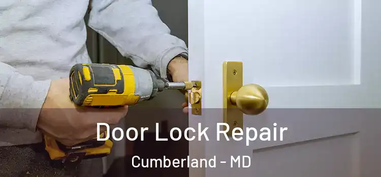 Door Lock Repair Cumberland - MD