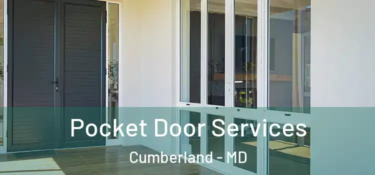Pocket Door Services Cumberland - MD
