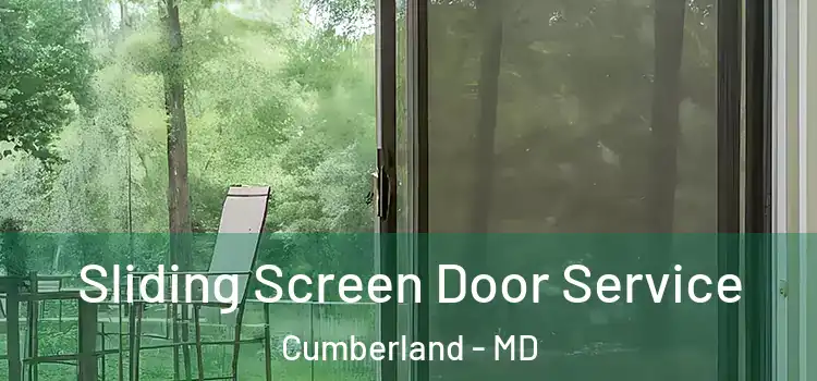 Sliding Screen Door Service Cumberland - MD