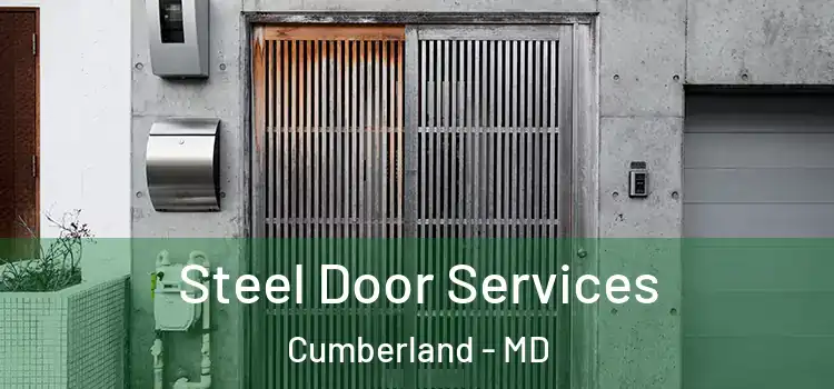 Steel Door Services Cumberland - MD